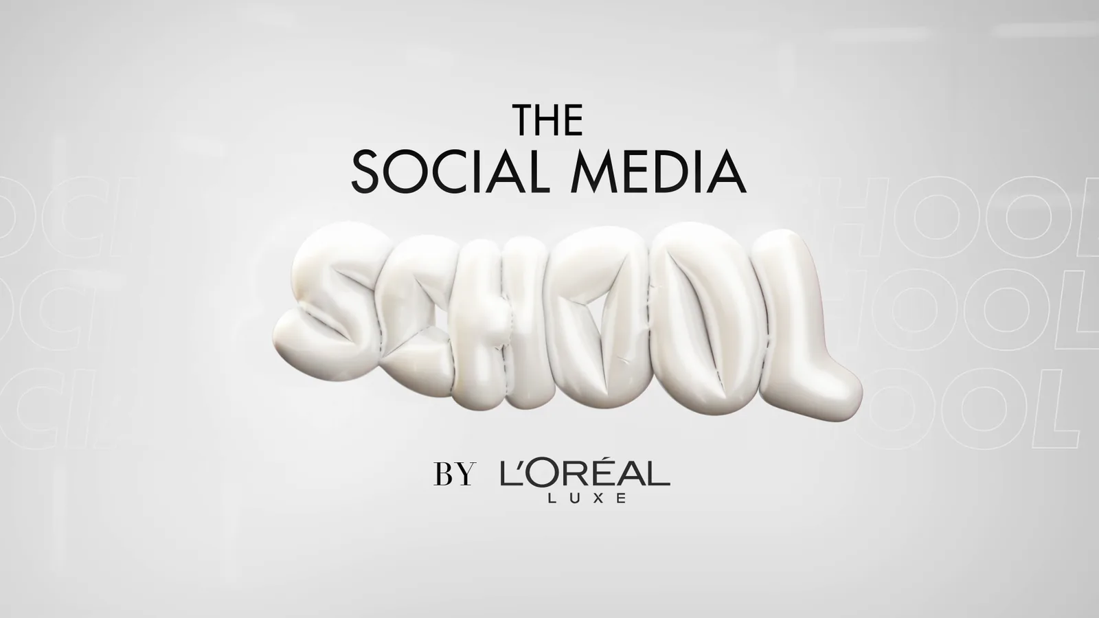 L'Oréal Luxe The Social Media School — typographie 3D gonflable et motion design, par Fabien Bouadi motion designer Paris